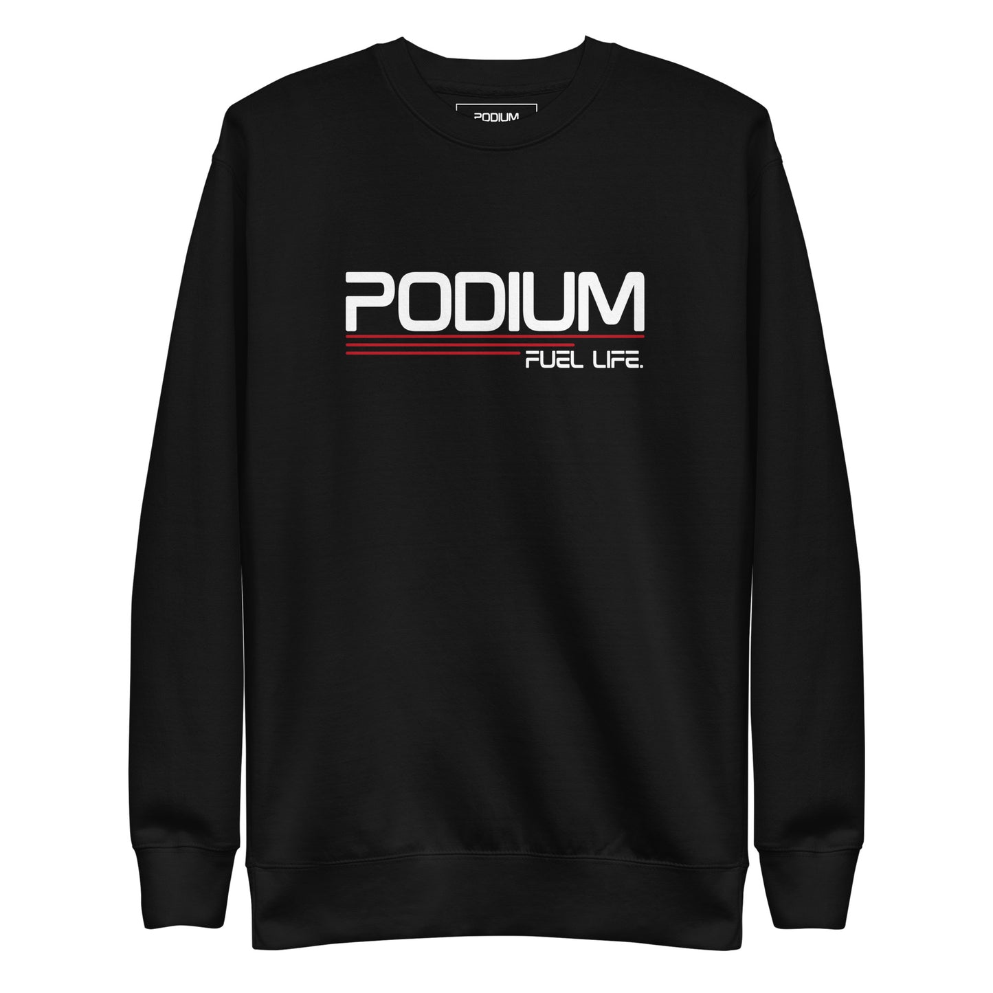 Podium Fuel Life Sweatshirt